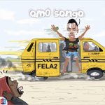 Fela 2  – Omo Sango
