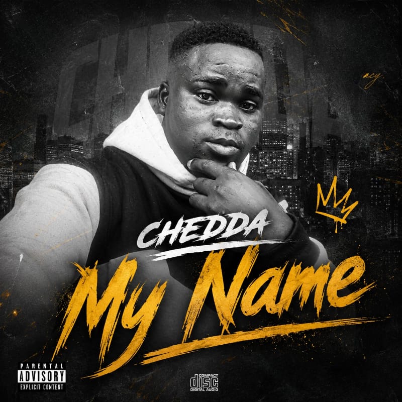 Chedda My Name