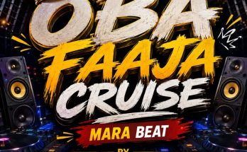 DJ RANKING OBA FAAJA CRUISE MARA BEAT BY MARA DJ PENCIL BRT - Fela 2