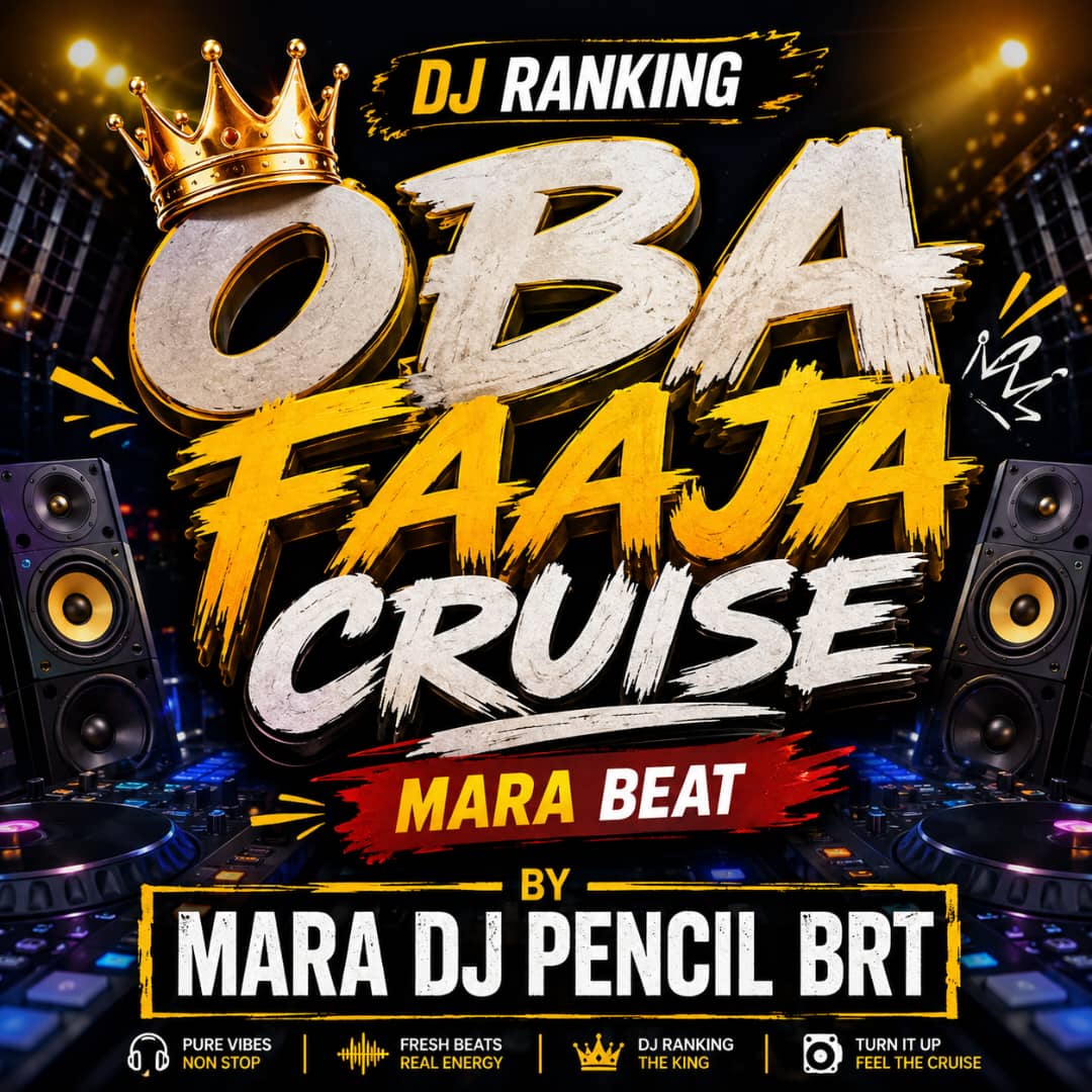 DJ RANKING OBA FAAJA CRUISE MARA BEAT BY MARA DJ PENCIL BRT - Fela 2