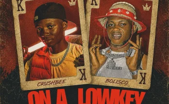 Crushbee ft Bolisco - On A Lowkey