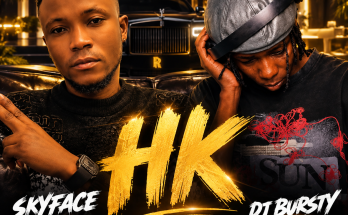Skyface ft Dj Bursty - Hk
